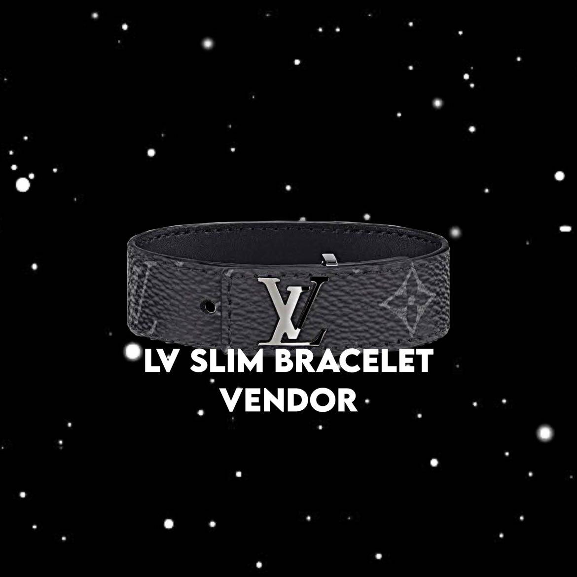 LV SLIM BRACELET VENDOR